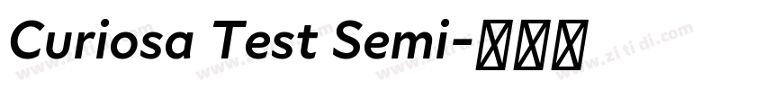 Curiosa Test Semi字体转换